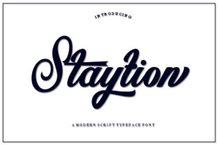 Staytion Script: A Modern Calligraphy Typeface for Real Branding Projects